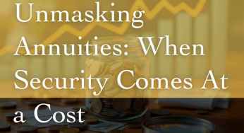 Unmasking Annuities when security comes at a cost | On The Money Transcript